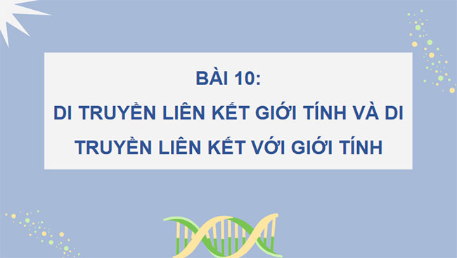 Di truyền giới tính và di truyền liên kết với giới tính