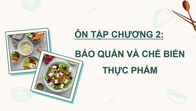 PowerPoint Công nghệ 6 Ôn tập Chương 2