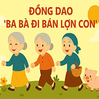Giáo án: Đồng dao "Ba bà đi bán lợn con"