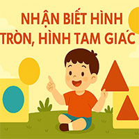 Giáo án: Nhận biết hình tròn, hình tam giác