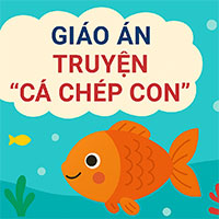 Giáo án: Truyện 'Cá chép con'