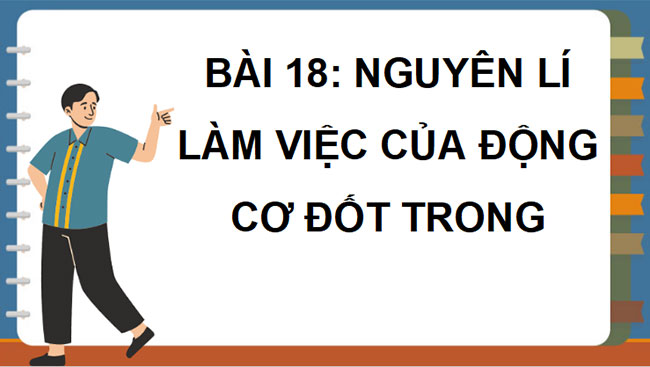 Giáo án PowerPoint Công nghệ Cơ khí 11 Bài 18