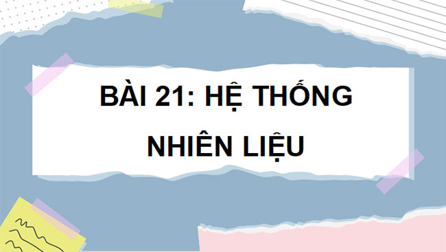 Giáo án PowerPoint Công nghệ Cơ khí 11 Bài 21