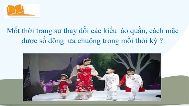 PowerPoint Công nghệ 6 Bài 9: Thời trang