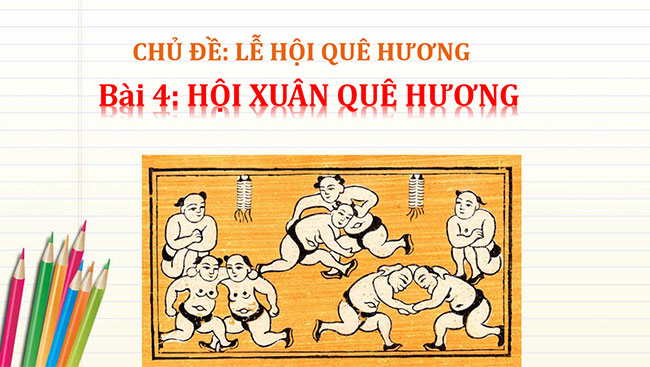 PowerPoint Mĩ thuật 6 Hội xuân quê hương