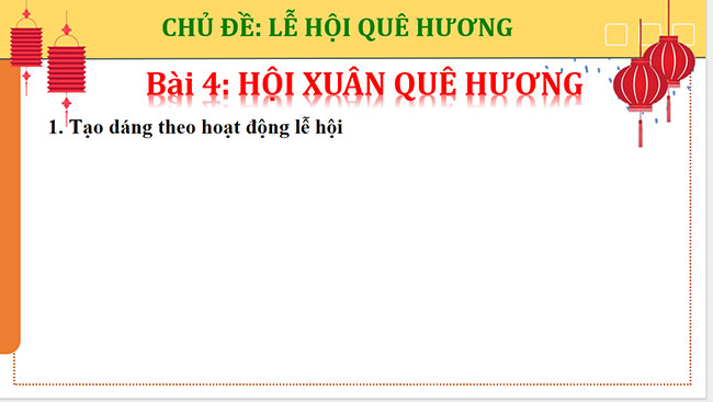 PowerPoint Mĩ thuật 6 Hội xuân quê hương