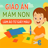 Giáo án: Làm áo từ giấy màu
