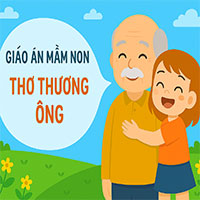 Giáo án: Thơ 'Thương ông'