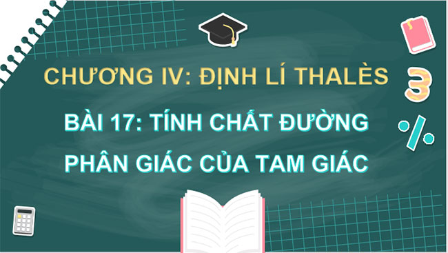 Tính chất đường phân giác của tam giác