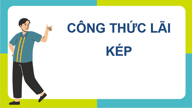 Giáo án PowerPoint Toán 8 Công thức lãi kép 