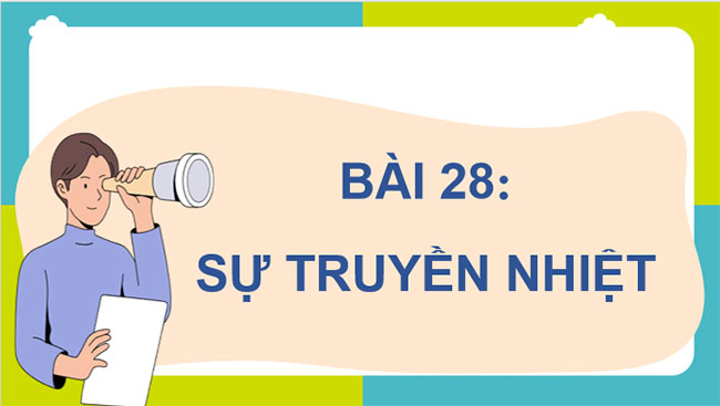 PowerPoint KHTN 8 Bài 28 KNTT