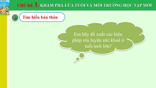 PowerPoint Hoạt động trải nghiệm 6: Khám phá lứa tuổi và môi trường học tập mới