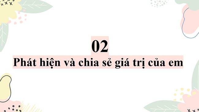 PowerPoint Hoạt động trải nghiệm 6: Những giá trị của bản thân
