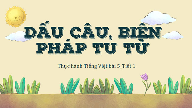 Thực hành tiếng Việt trang 110