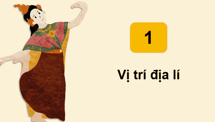 Bài 19: Nước Cộng hoà Dân chủ Nhân dân Lào