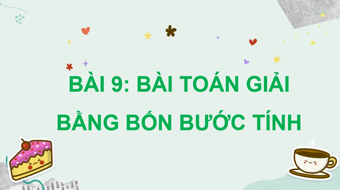PowerPoint Toán 5 Chân trời sáng tạo Bài 9