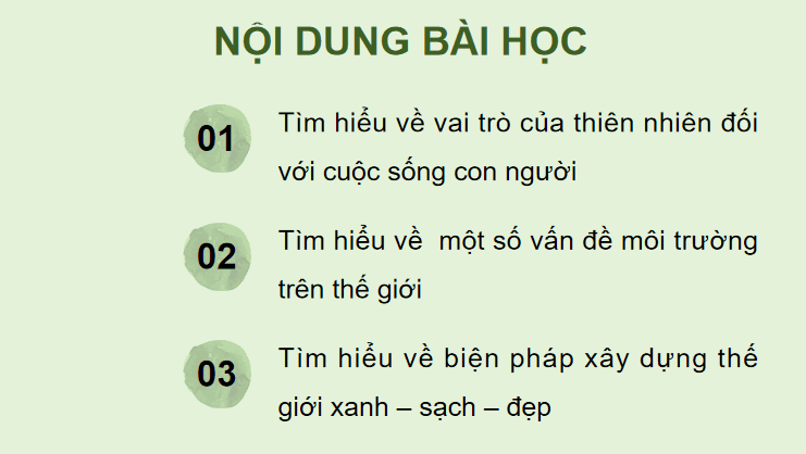 Bài 26: Xây dựng thế giới xanh - sạch - đẹp
