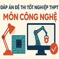 Đáp án đề thi tốt nghiệp THPT Quốc gia 2025 môn Công nghệ Nông nghiệp