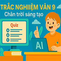Trắc nghiệm Ngữ văn 9 bài 5: Lục Vân Tiên cứu Kiều Nguyệt Nga