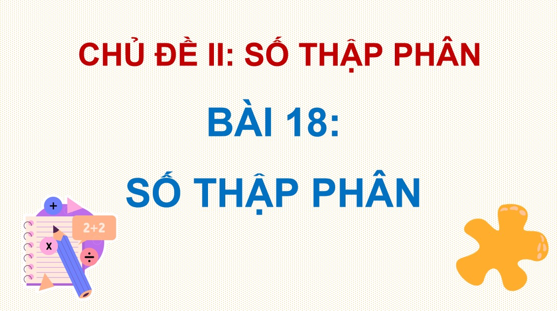 PowerPoint Toán 5 Chân trời sáng tạo Bài 18