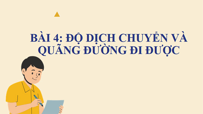 Độ dịch chuyển và quãng đường đi được