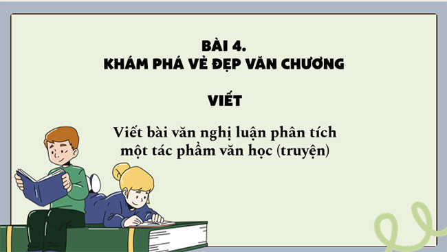 Giáo án PowerPoint Ngữ văn 9 Viết bài văn nghị luận phân tích một tác phẩm văn học truyện