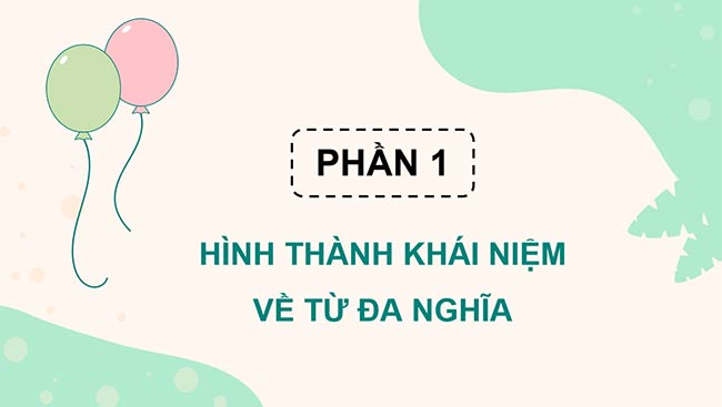 PowerPoint Tiếng Việt 5 Từ đa nghĩa