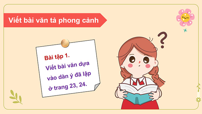 PowerPoint Tiếng Việt 5 Viết bài văn tả phong cảnh (Bài viết số 1)