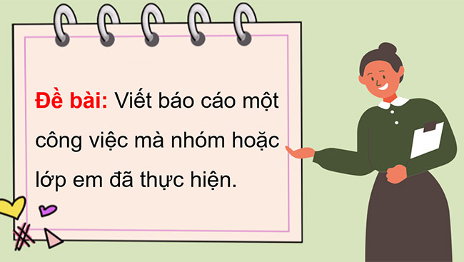 PowerPoint Tiếng Việt 5 Luyện tập viết báo cáo công việc