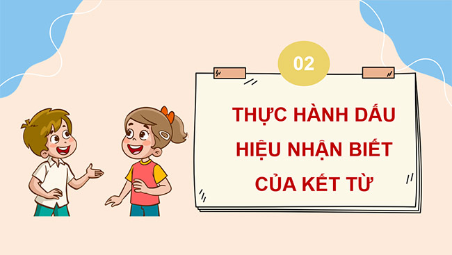 PowerPoint Tiếng Việt 5 Kết từ