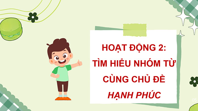 PowerPoint Tiếng Việt 5 Mở rộng vốn từ Hạnh phúc