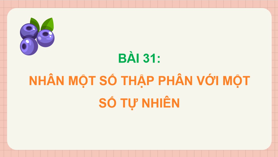 PowerPoint Toán 5 Chân trời sáng tạo Bài 31