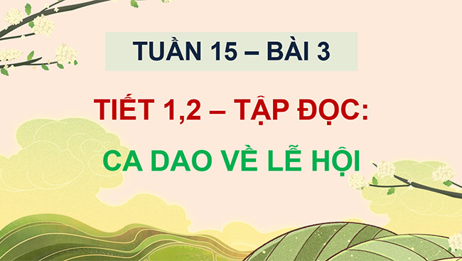PowerPoint Tiếng Việt 5 Ca dao về lễ hội
