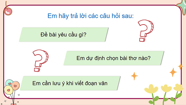 PowerPoint Tiếng Việt 5 Viết đoạn văn thể hiện tình cảm, cảm xúc về một bài thơ