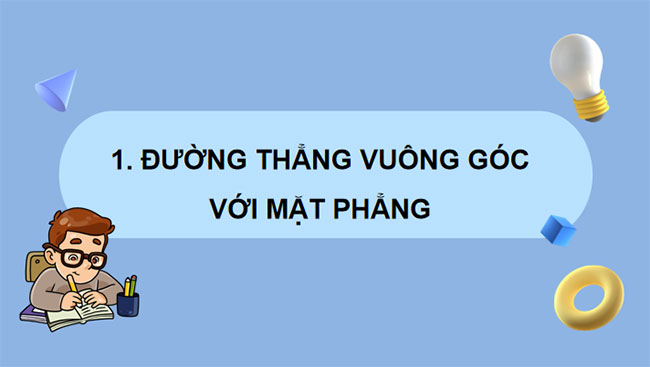 Đường thẳng vuông góc với mặt phẳng