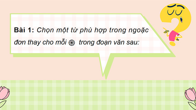 PowerPoint Tiếng Việt 5 Luyện tập sử dụng từ ngữ