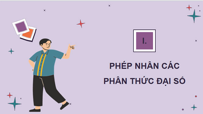 Phép nhân phép chia phân thức đại số