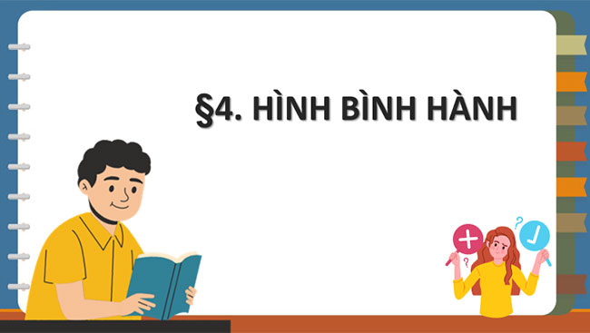 Giáo án PowerPoint Toán 8 Bài 4: Hình bình hành