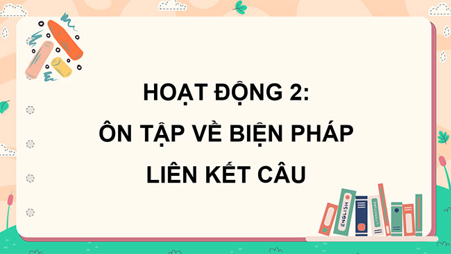 PowerPoint Tiếng Việt 5 Ôn tập cuối năm học (Tiết 10)