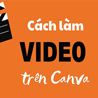 Cách tạo video trên Canva