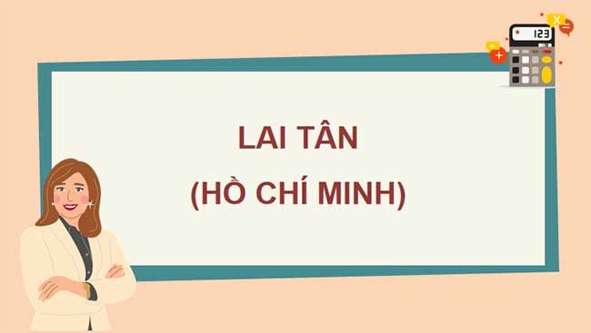 PowerPoint Ngữ văn 8 Bài 4 Lai Tân