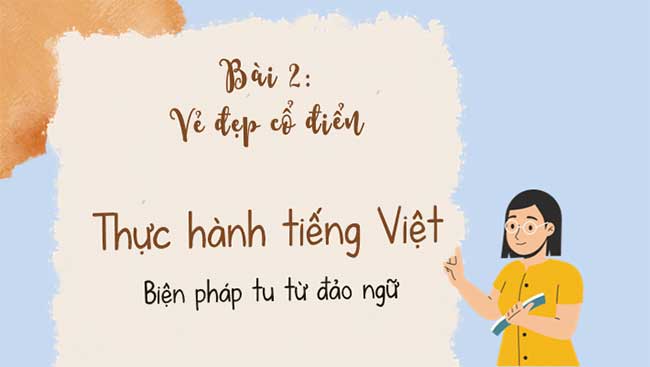 PowerPoint Ngữ văn 8 Bài 2 Thực hành Tiếng Việt trang 45