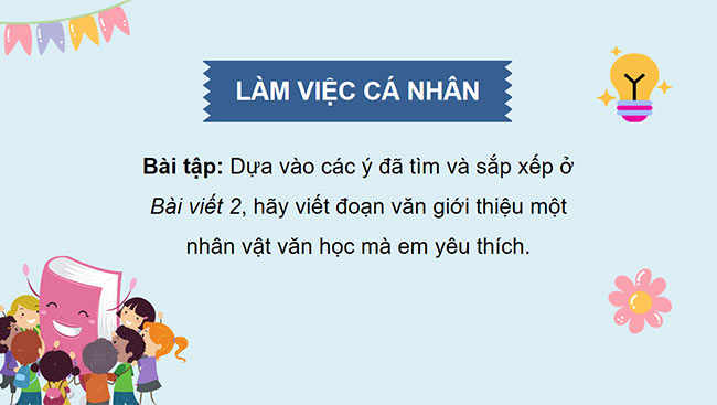 PowerPoint Tiếng Việt 5 Luyện tập viết đoạn văn giới thiệu một nhân vật văn học (Thực hành viết)