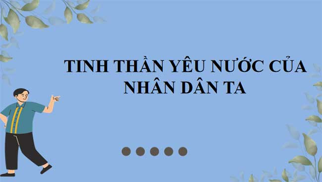 PowerPoint Ngữ văn 8 Bài 3 Tinh thần yêu nước của nhân dân ta