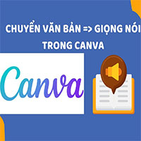 Chuyển văn bản thành giọng nói trên Canva
