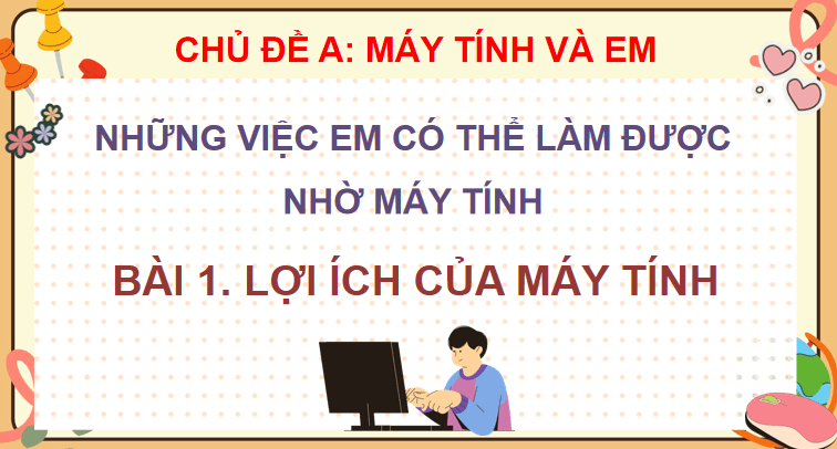 PowerPoint Tin học 5 sách Cánh Diều 