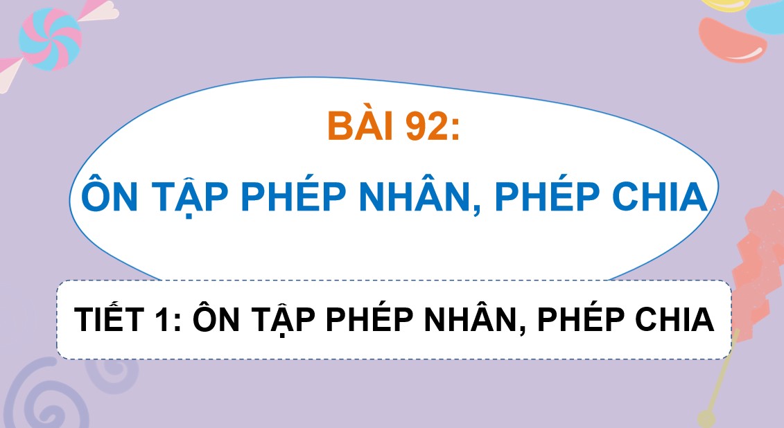 PowerPoint Toán 5 Chân trời sáng tạo Bài 92