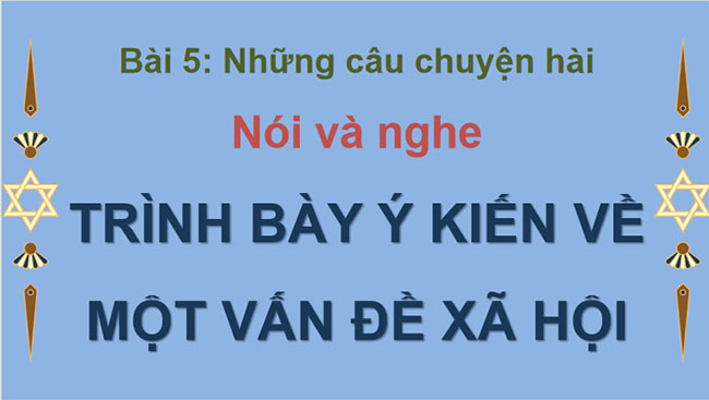 Giáo án PowerPoint Ngữ văn 8 Bài 5: Nói và nghe