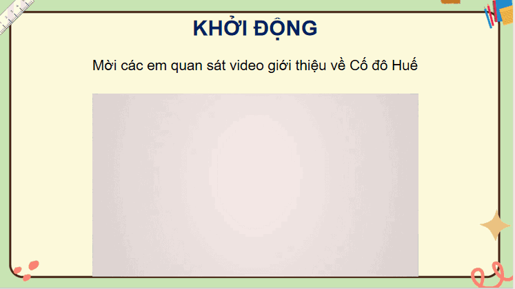 Bài 17: Cố đô Huế