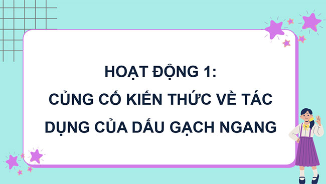 PowerPoint Tiếng Việt 5 Luyện tập về dấu gạch ngang